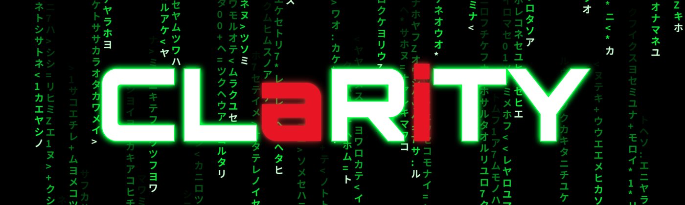 CLaRiTY logo: white capitals with a glowing red a and i on green digital rain