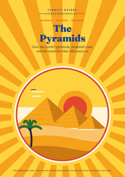 Cover of The Pyramids: Giza, the World’s Pyramids & Scotland’s Own