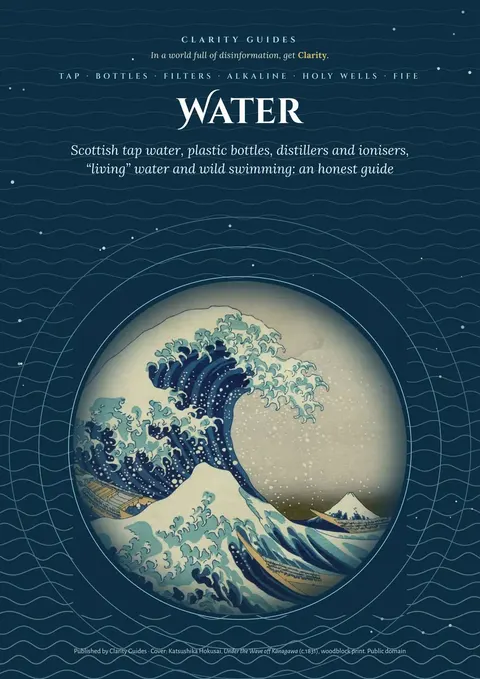Cover of Water: Tap, Bottles, Filters, Alkaline & Living Water